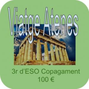 Copagament Viatge Atenes 3r d'ESO